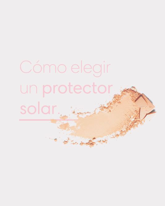 ¿Cómo elegir un protector solar?